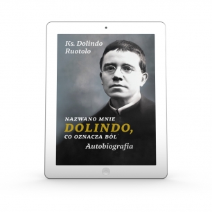 EBOOK Nazwano mnie Dolindo, co oznacza ból. Autobiografia
