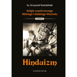 Religie współczesnego Bliskiego i Dalekiego Wschodu - Hinduizm
