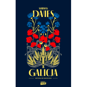 Galicja. Historia nie narodowa