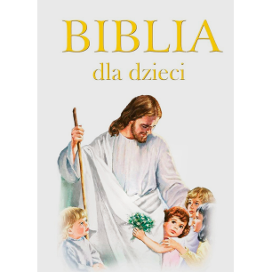 Biblia dla dzieci (nowa)