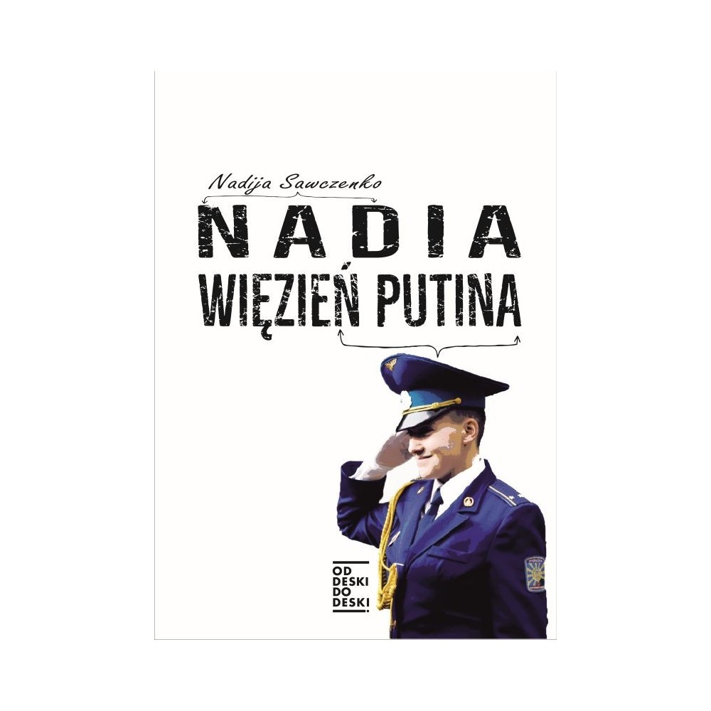 Nadia więzień Putina