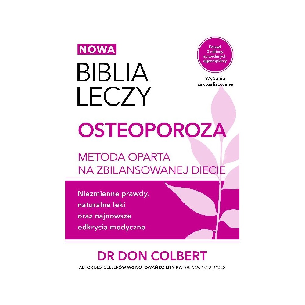 Biblia leczy. Osteoporoza