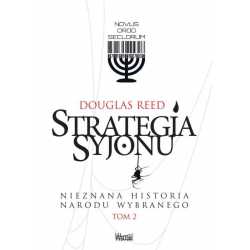 Strategia Syjonu t.2. Nieznana historia Narodu Wybranego