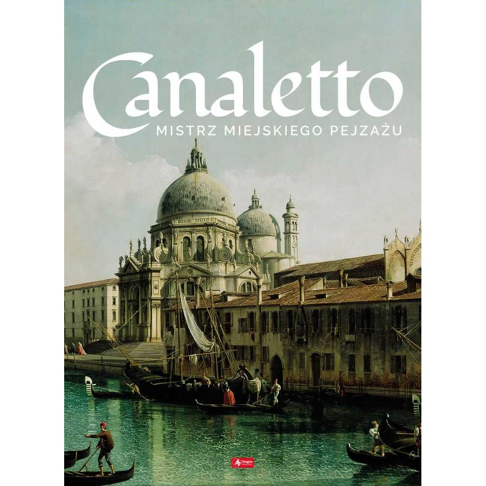 Canaletto życie i twórczość