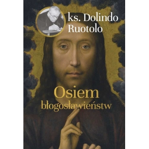 Osiem błogosławieństw ks. Dolindo Ruotolo