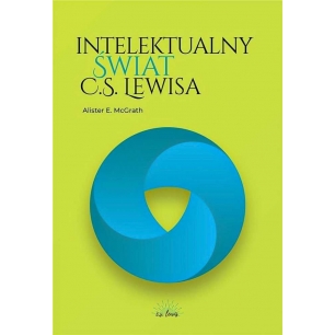 Intelektualny świat C.S.Lewisa