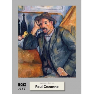 Paul Cezanne. Malarstwo światowe