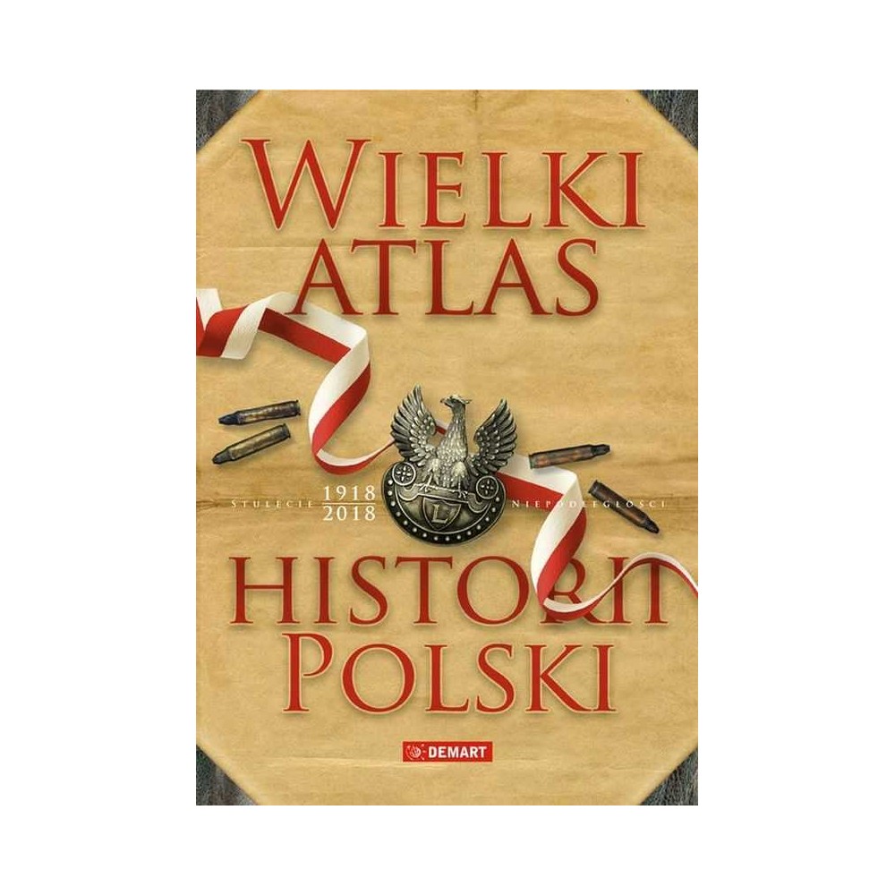 Wielki atlas historii Polski