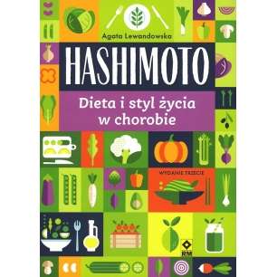 Hashimoto.  Dieta i styl życia w chorobie