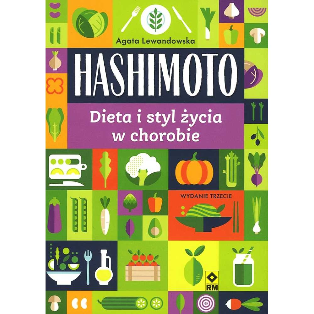Hashimoto. Dieta i styl życia w chorobie